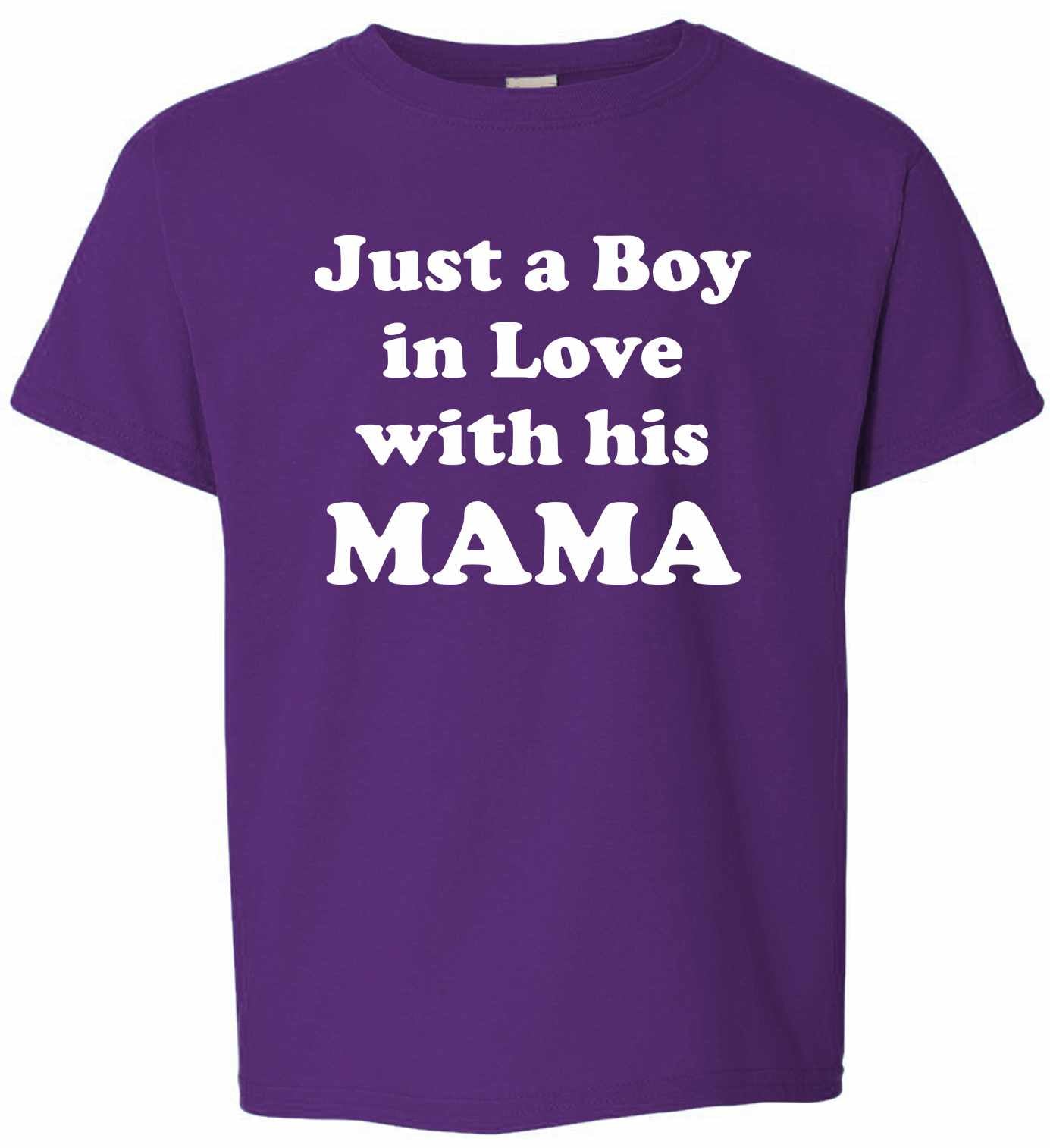 Just a Boy in Love with his MAMA on Kids T-Shirt (#1097-201)