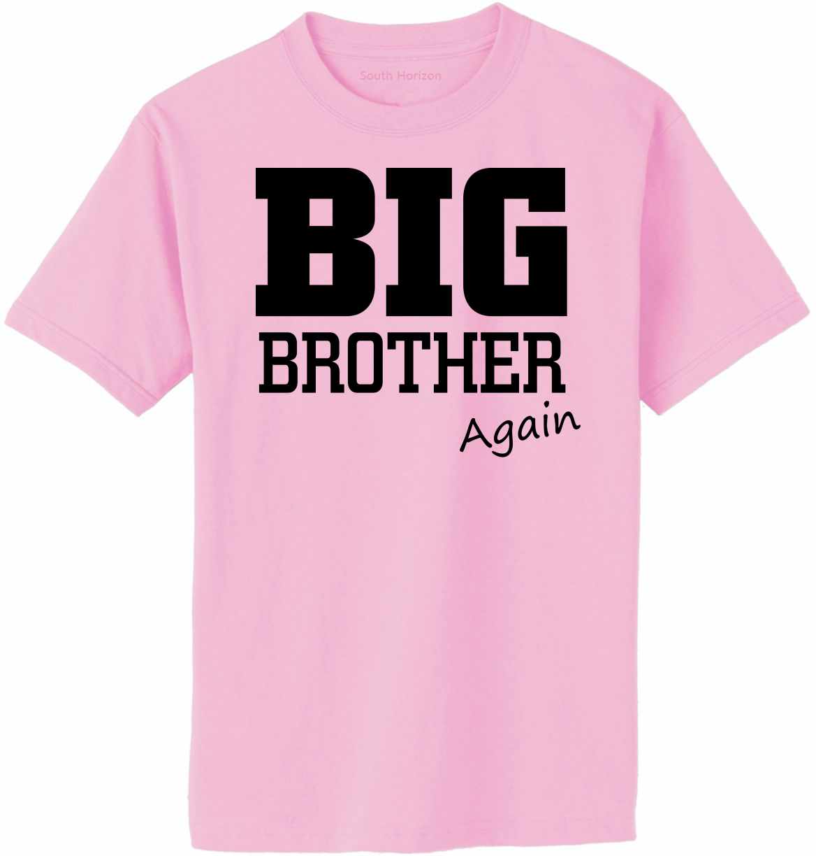 Big Brother - Again Adult T-Shirt (#1104-1)