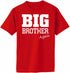 Big Brother - Again Adult T-Shirt