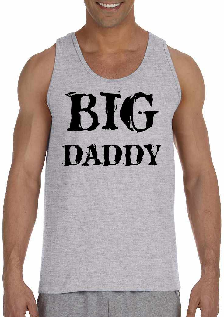 BIG DADDY Funny T-Shirt Mens Tank Top (#1109-5)