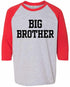 BIG BROTHER on Youth Baseball Shirt (#1110-212)