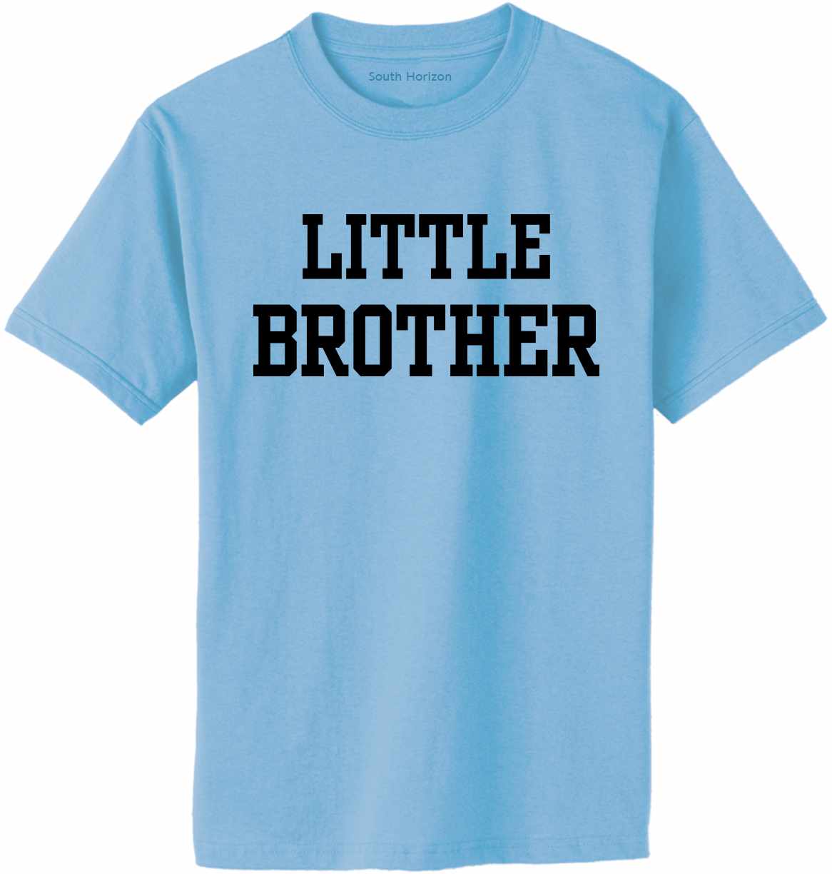 LITTLE BROTHER Adult T-Shirt (#1111-1)