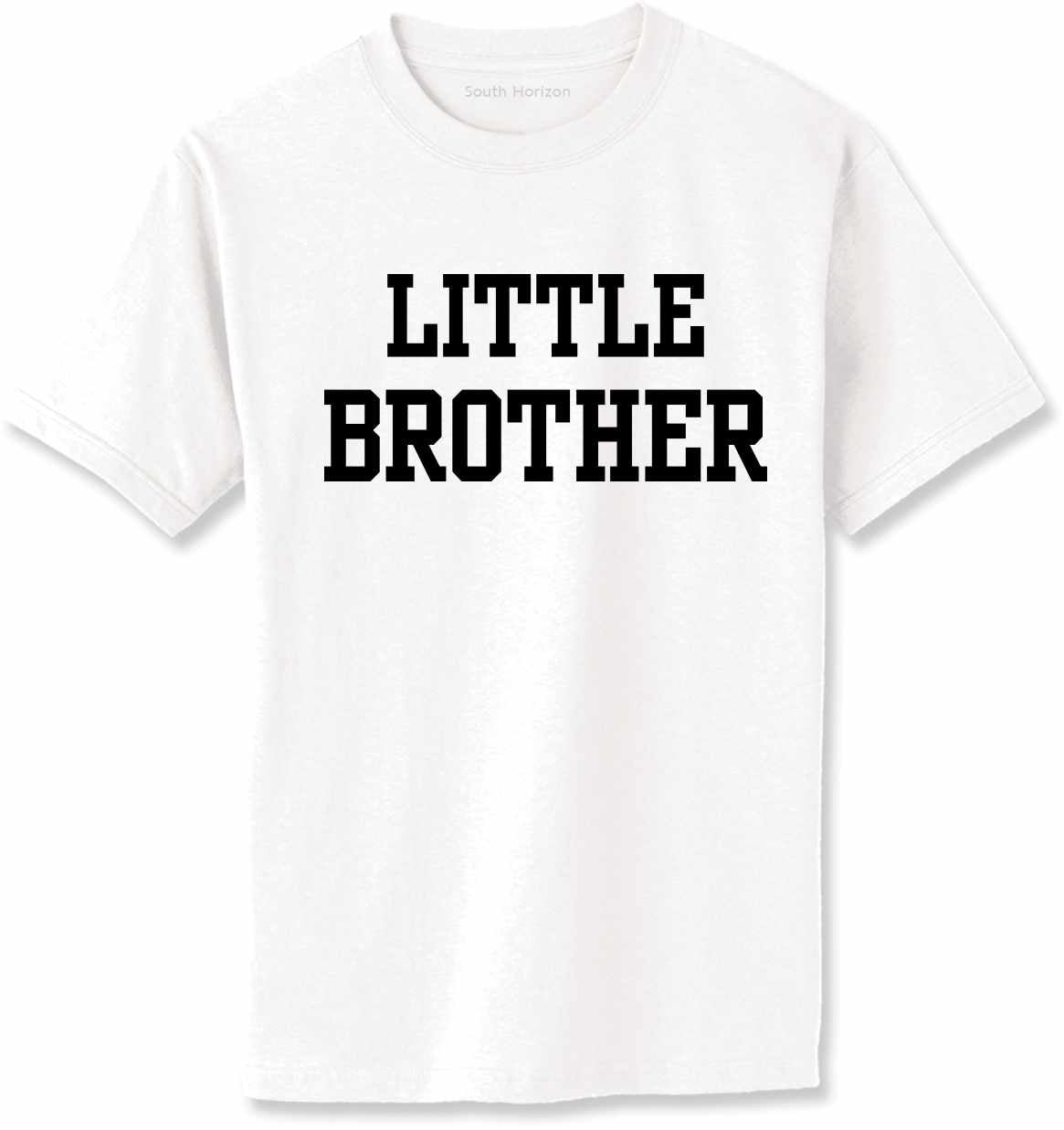 LITTLE BROTHER Adult T-Shirt (#1111-1)