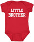 LITTLE BROTHER Infant BodySuit (#1111-10)