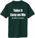 Take It Easy On Me, My Wife Is Pregnant Adult T-Shirt (#1123-1)