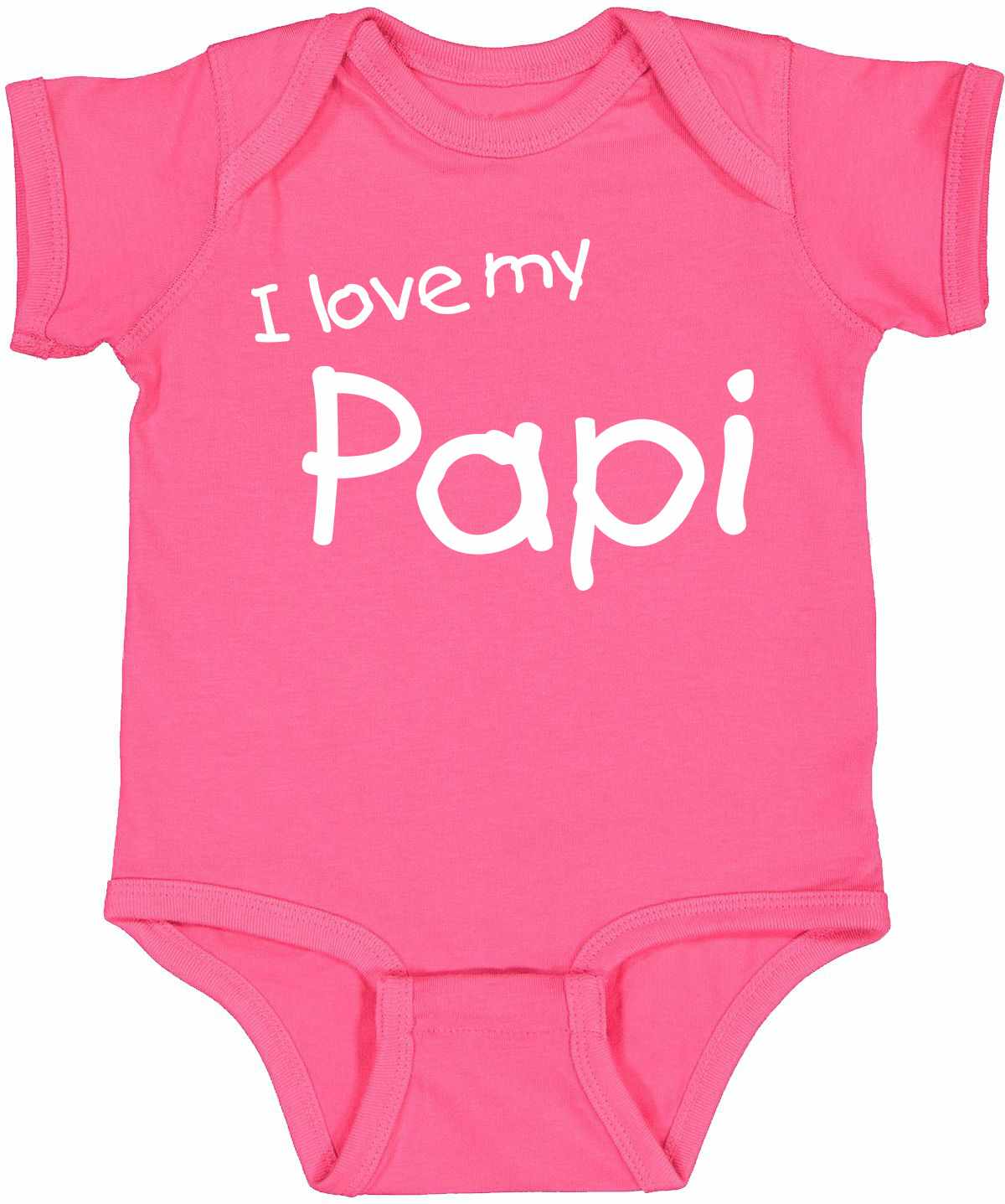 I Love My Papi Infant BodySuit (#1126-10)