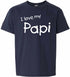I Love My Papi on Kids T-Shirt