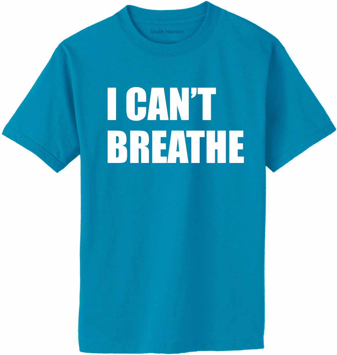 I Can't Breathe Adult T-Shirt (#1128-1)