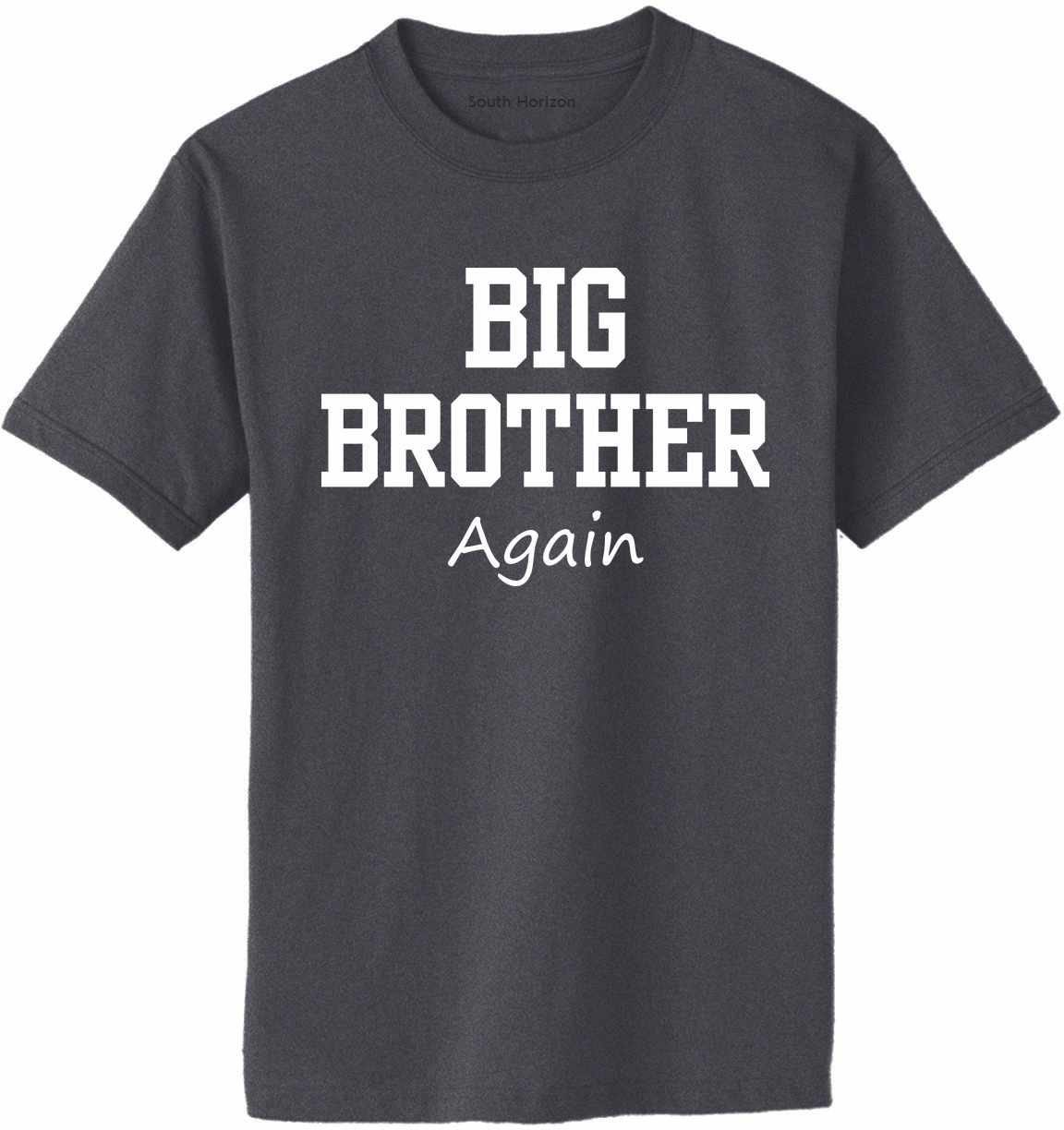 Big Brother Again Adult T-Shirt (#1133-1)
