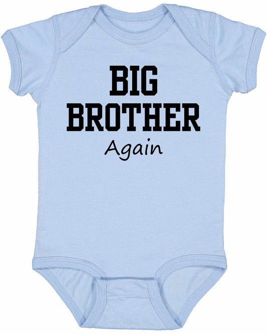 Big Brother Again Infant BodySuit