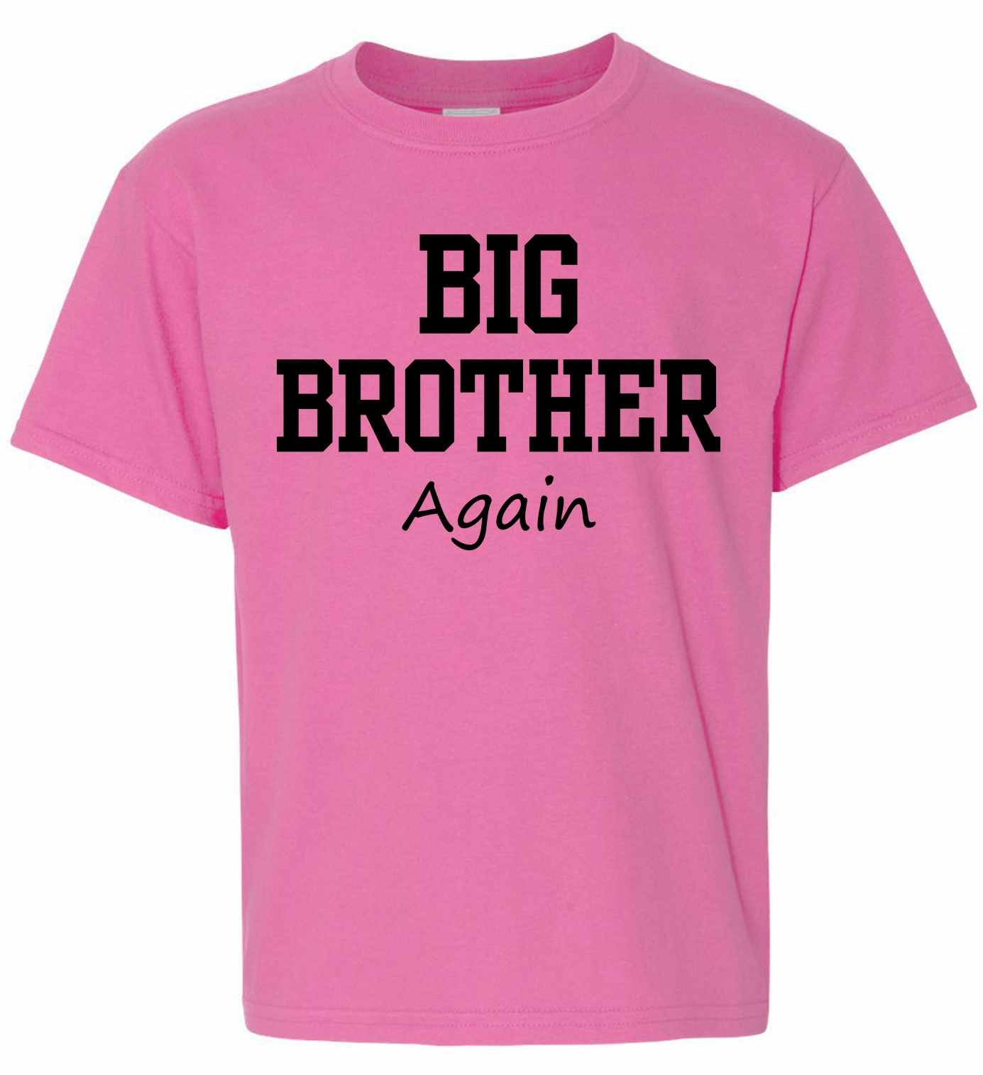 Big Brother Again on Youth T-Shirt (#1133-201)