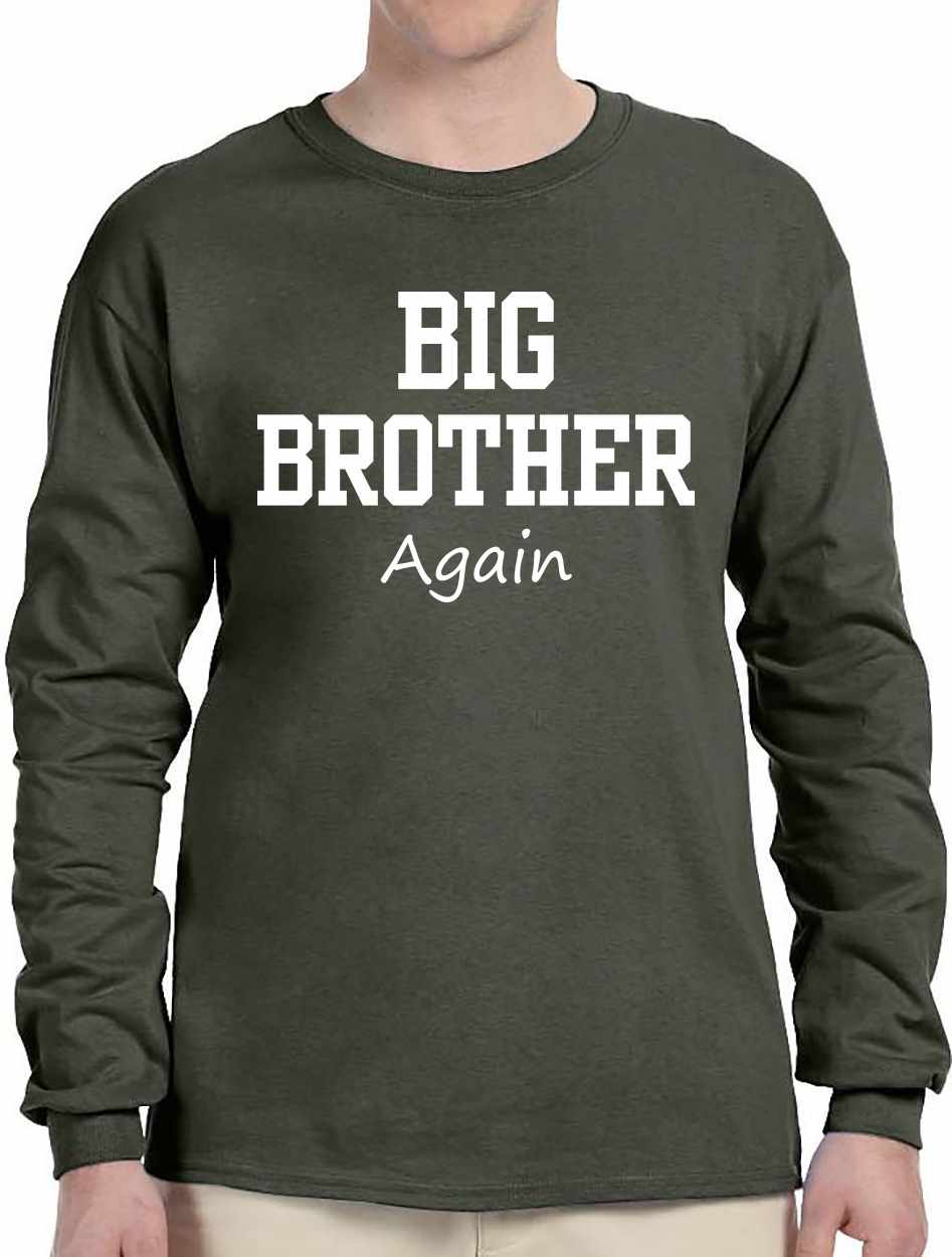 Big Brother Again Long Sleeve (#1133-3)