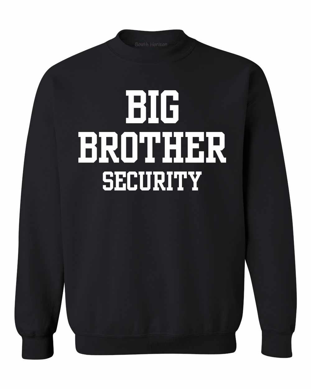 Big Brother Security on SweatShirt