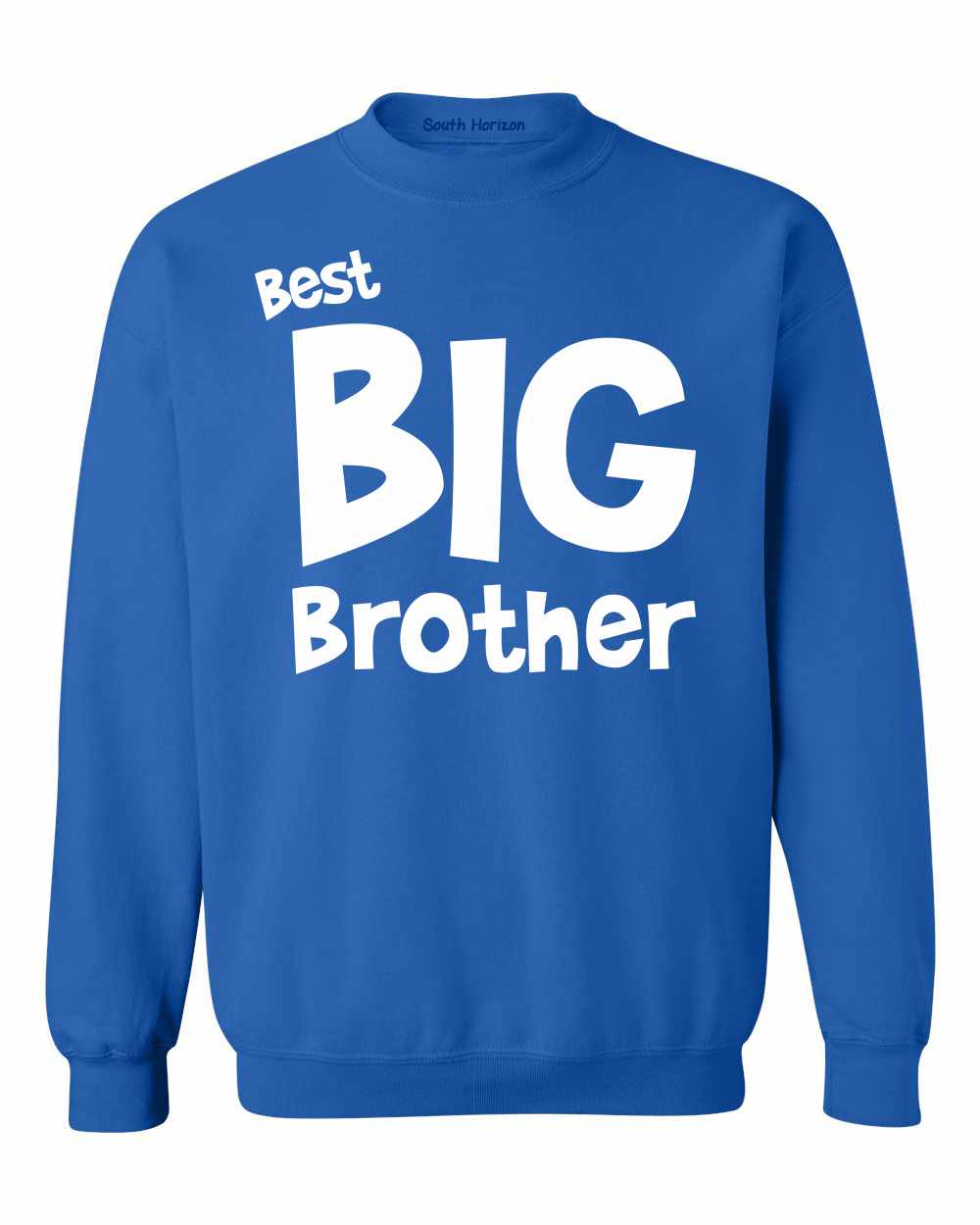Best Big Brother on SweatShirt (#1138-11)