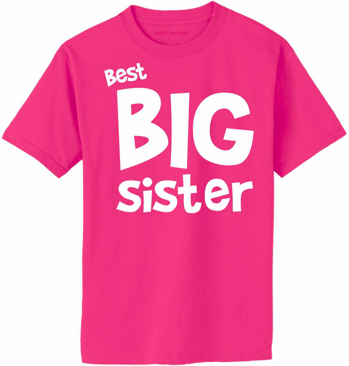 Best Big Sister Adult T-Shirt (#1139-1)
