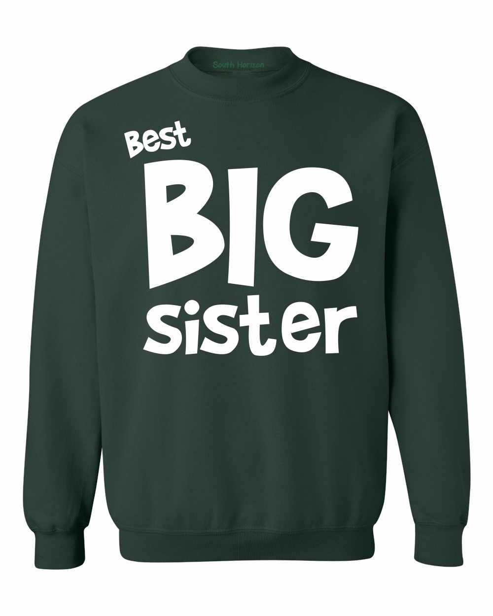 Best Big Sister on SweatShirt (#1139-11)