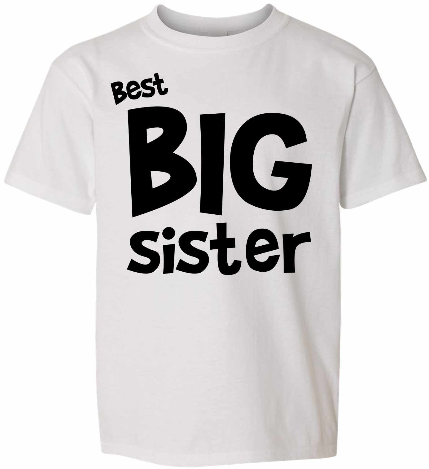 Best Big Sister on Youth T-Shirt (#1139-201)