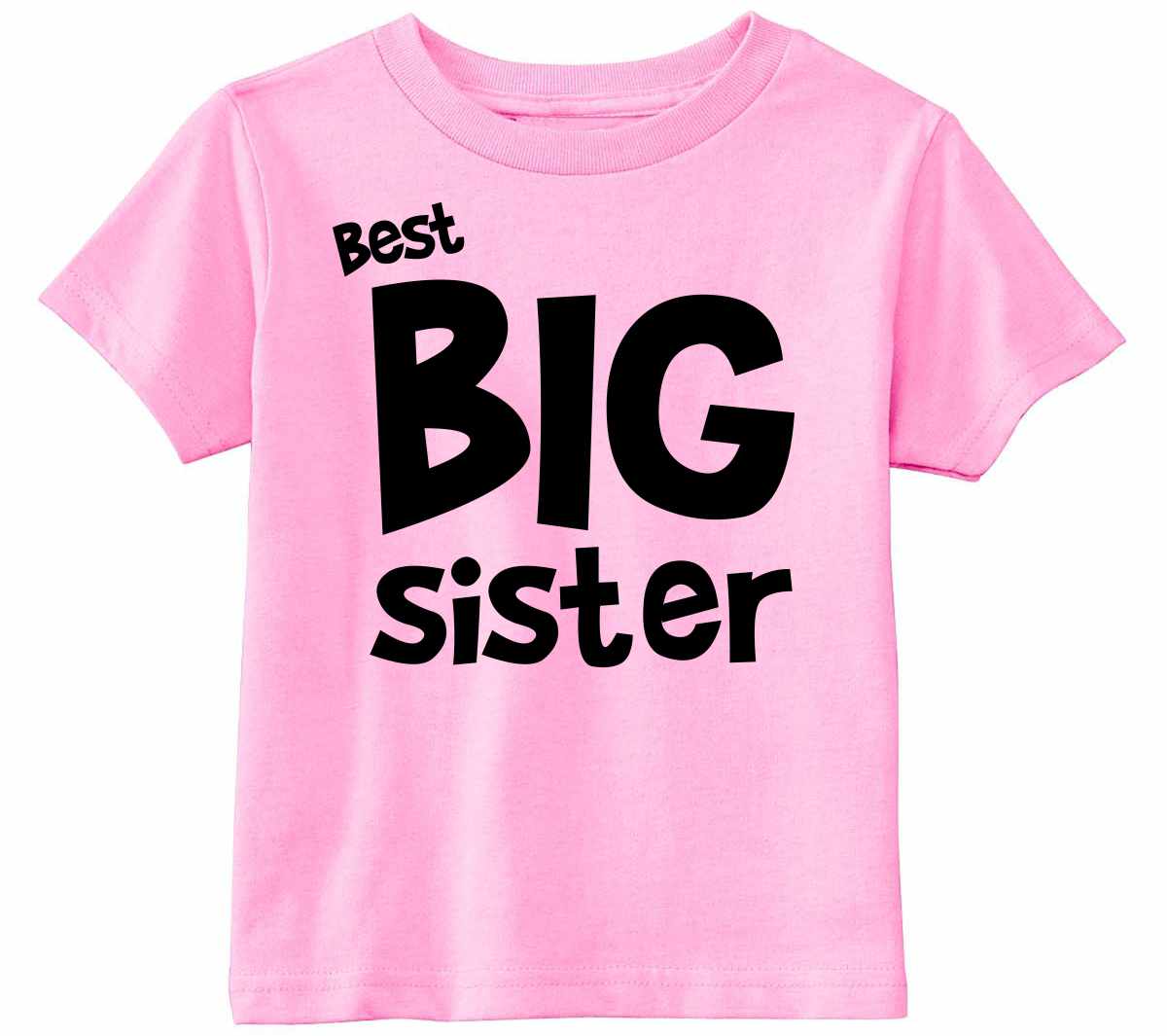 Best Big Sister Infant/Toddler  (#1139-7)