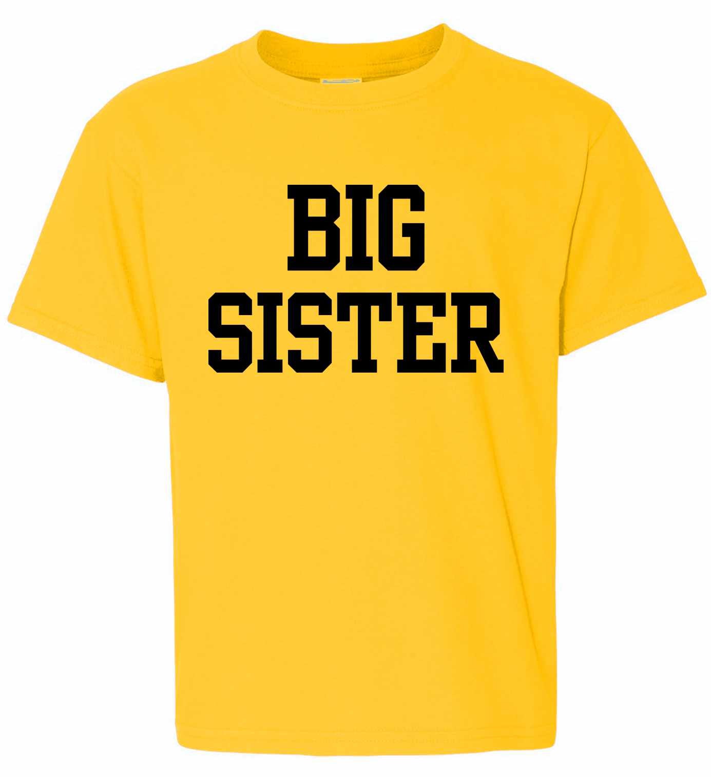 BIG SISTER on Youth T-Shirt (#1143-201)