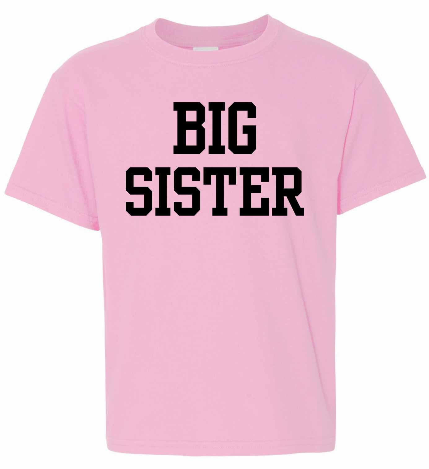 BIG SISTER on Youth T-Shirt (#1143-201)