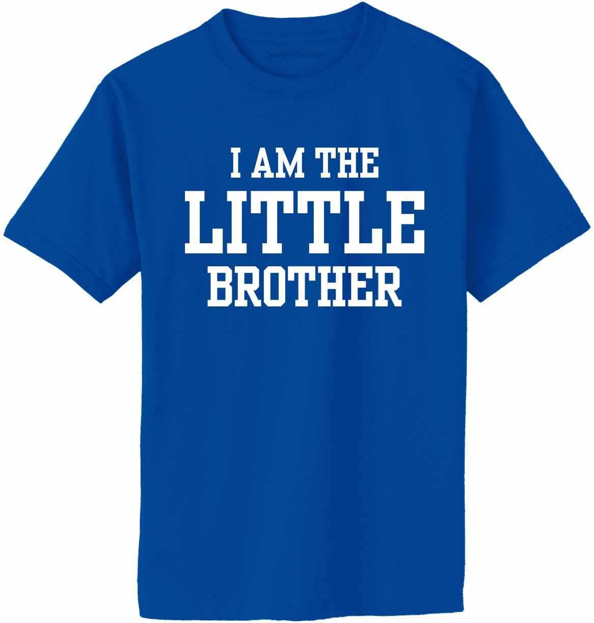I AM The Little Brother Adult T-Shirt