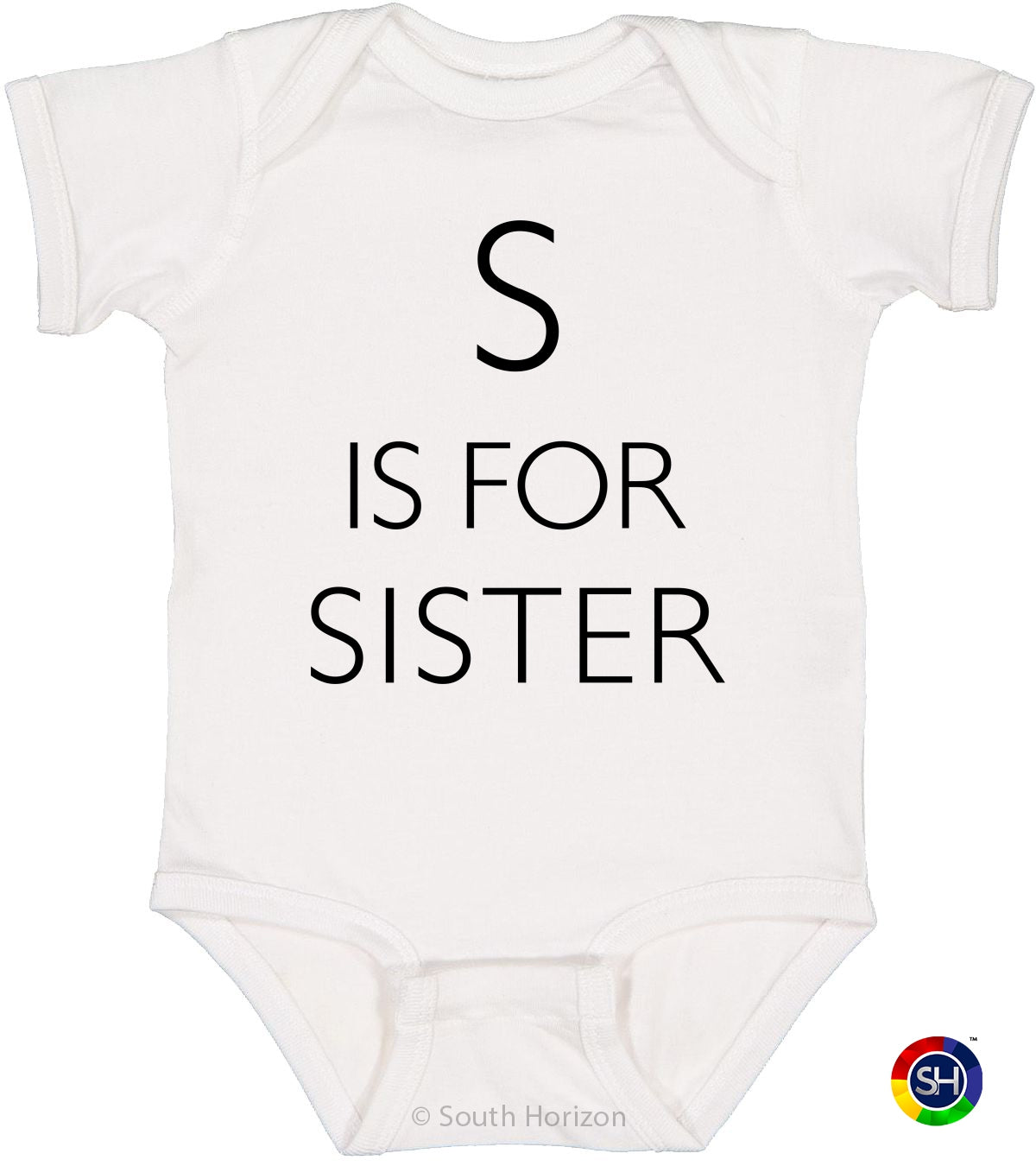 S is for Sister Infant BodySuit