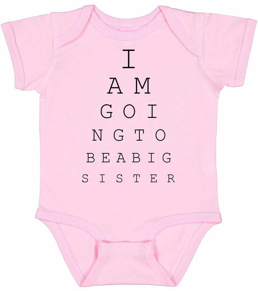 I AM GOING TO BE A BIG SISTER EYE CHART on Infant BodySuit