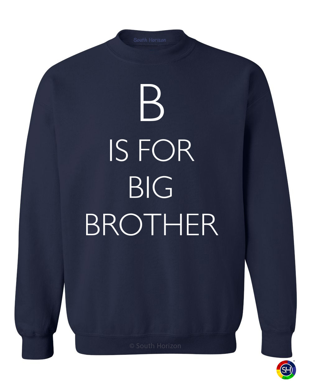 B is for Big Brother on SweatShirt (#1179-11)