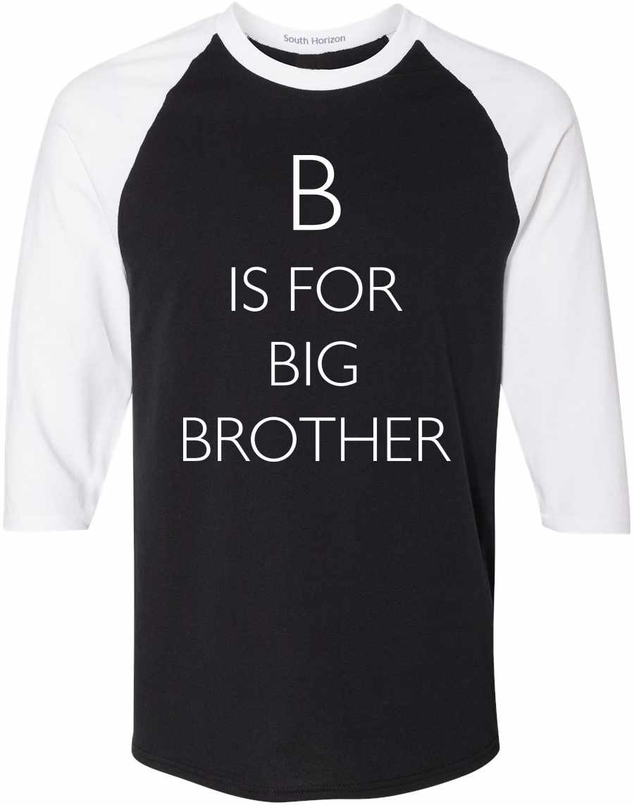 B is for Big Brother Baseball Shirt (#1179-12)