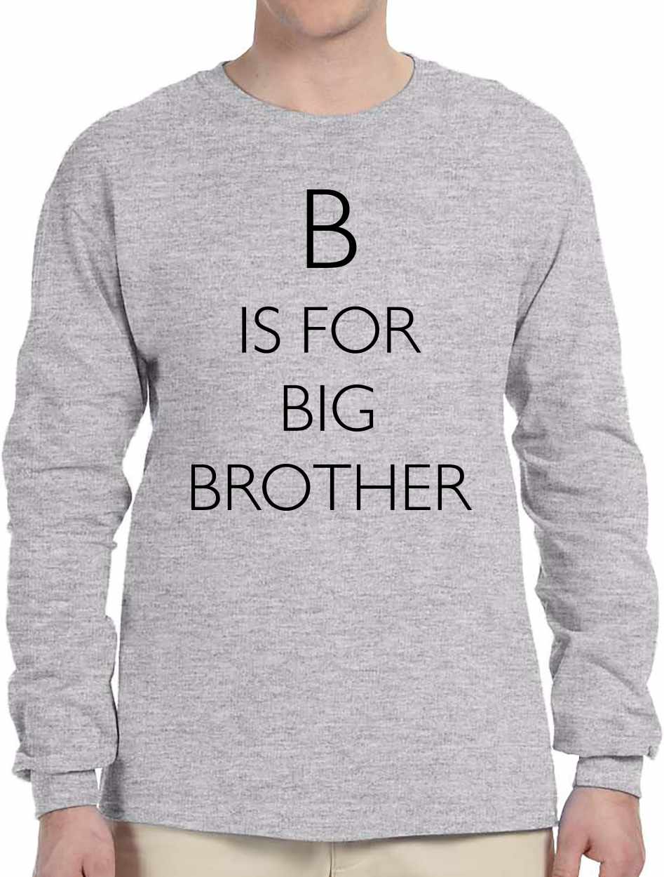 B is for Big Brother on Long Sleeve Shirt (#1179-3)