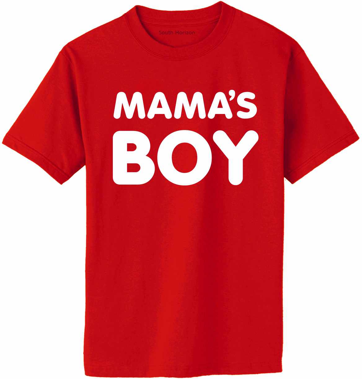 MAMA'S BOY on Adult T-Shirt