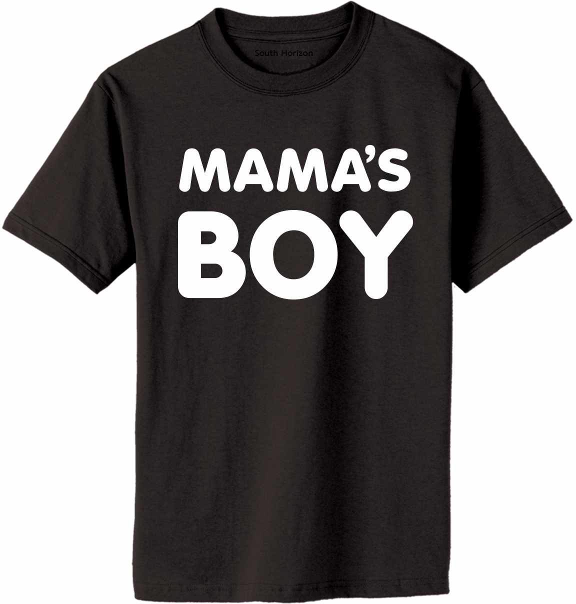 MAMA'S BOY on Adult T-Shirt (#1185-1)