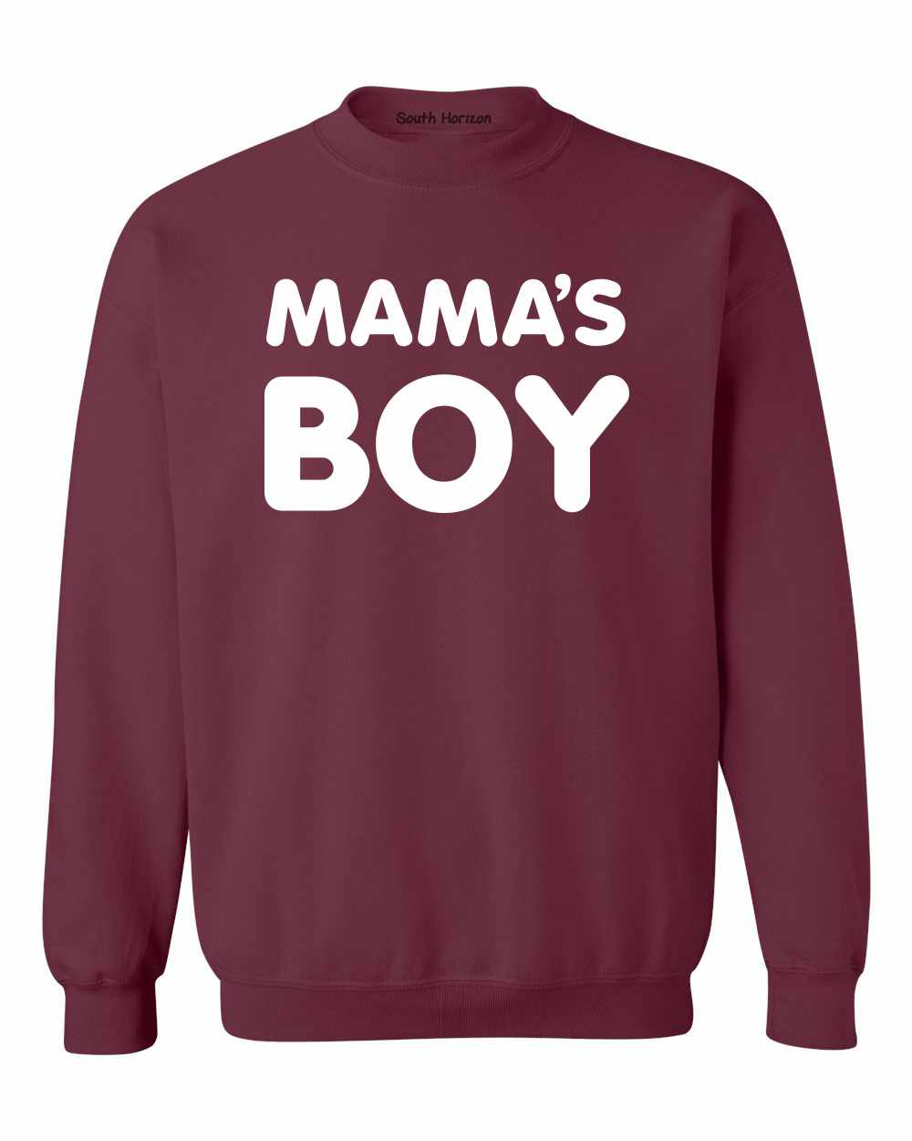 MAMA'S BOY on SweatShirt (#1185-11)