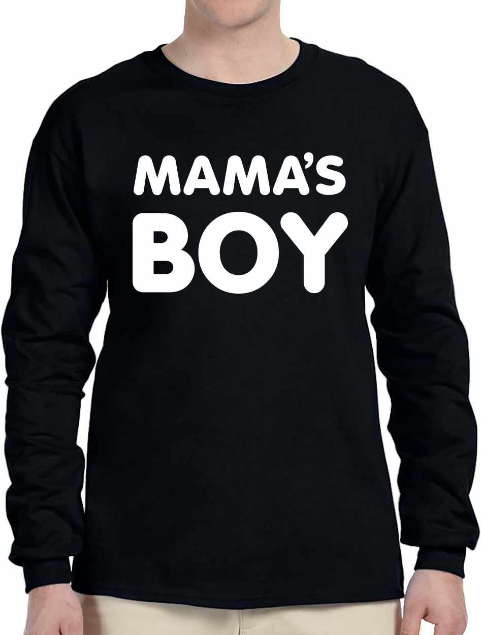 MAMA'S BOY on Long Sleeve Shirt (#1185-3)