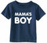 MAMA'S BOY on Infant-Toddler T-Shirt (#1185-7)