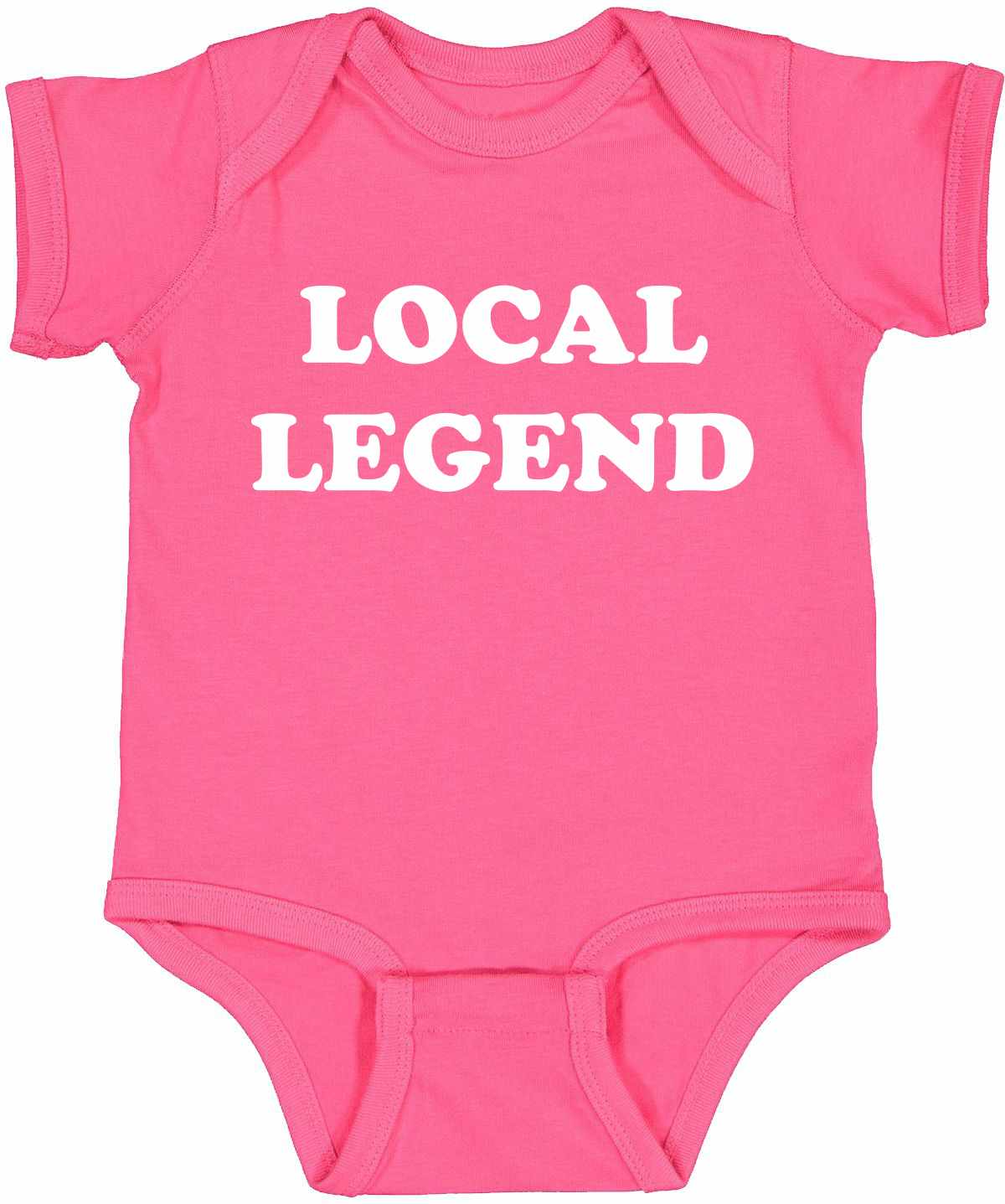 Local Legend on Infant BodySuit (#1196-10)