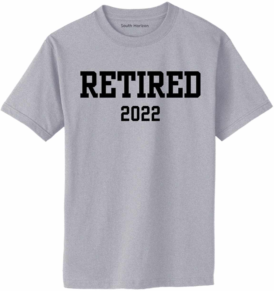 Retired 2022 on Adult T-Shirt (#1204-1)