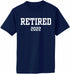 Retired 2022 on Adult T-Shirt (#1204-1)
