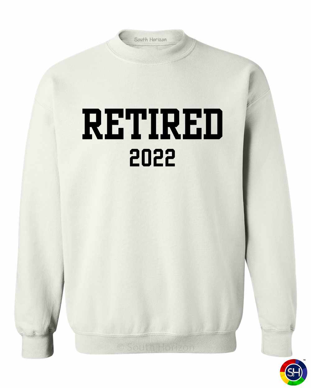 Retired 2022 on SweatShirt (#1204-11)