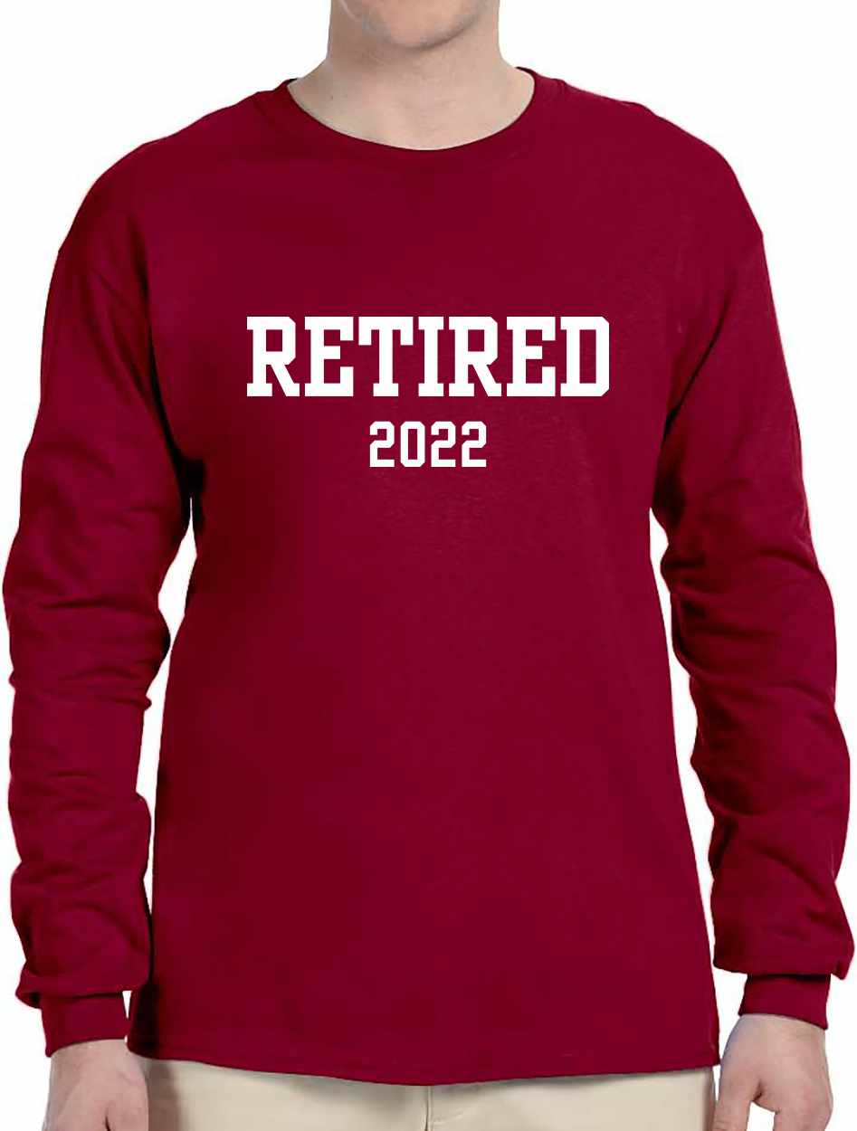 Retired 2022 on Long Sleeve Shirt (#1204-3)