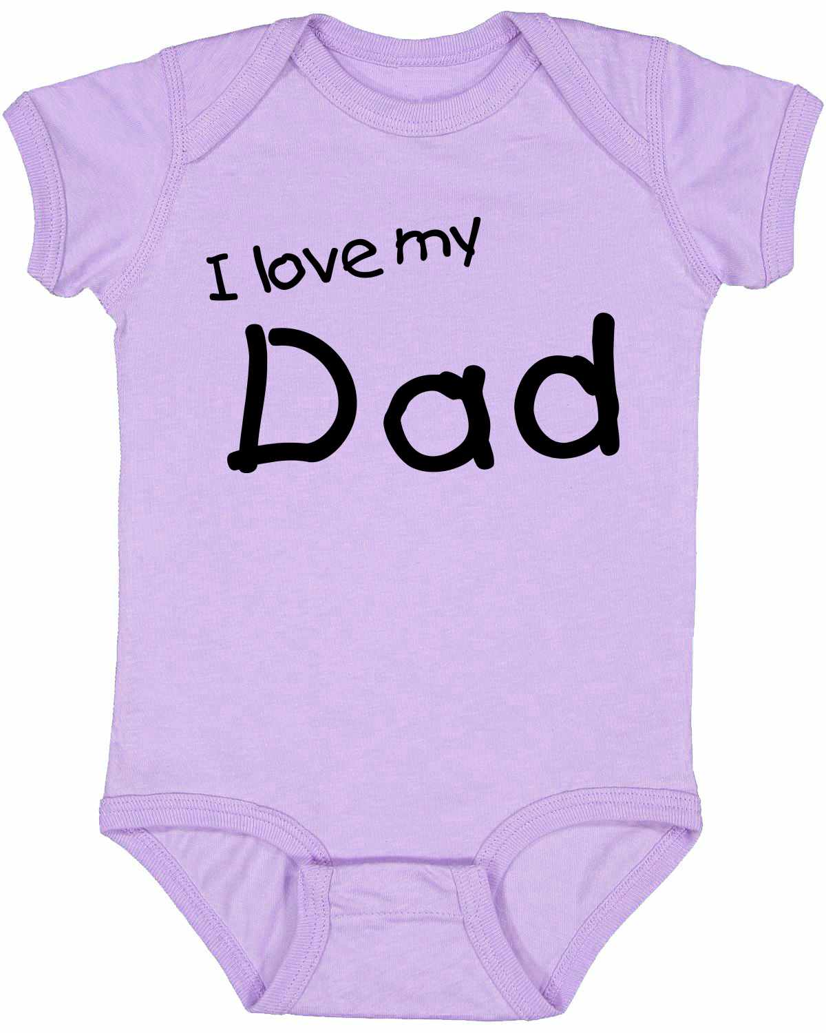 I Love My Dad on Infant BodySuit (#1210-10)