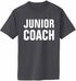 Junior Coach on Adult T-Shirt (#1213-1)