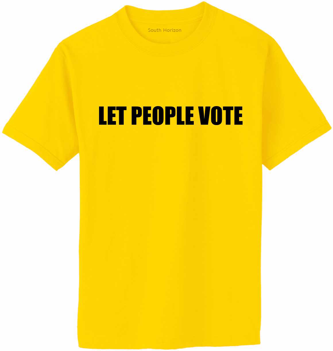 Let People Vote on Adult T-Shirt (#1216-1)
