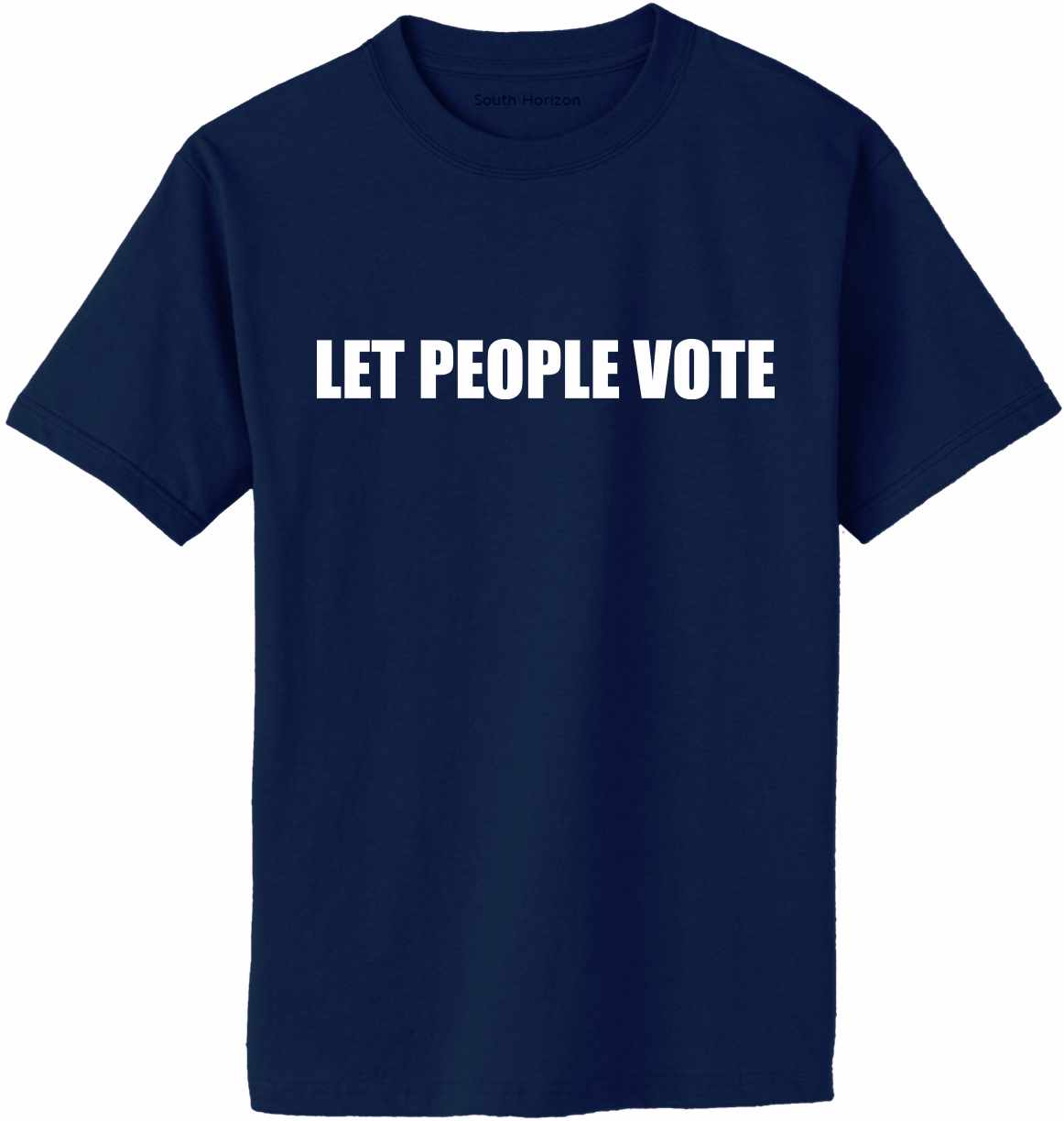 Let People Vote on Adult T-Shirt