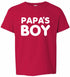 Papa's Boy on Kids T-Shirt