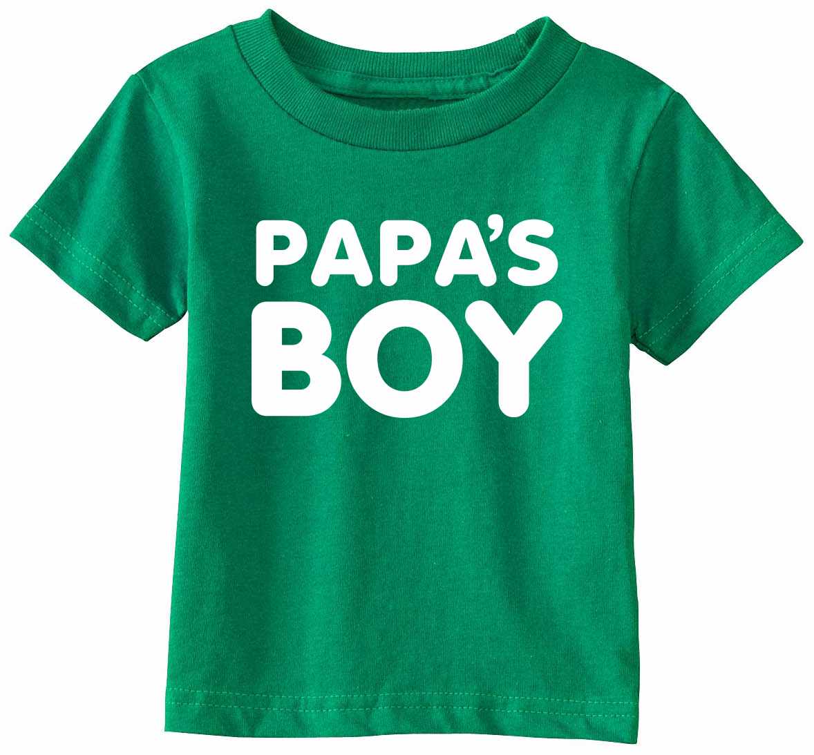 Papa's Boy on Infant-Toddler T-Shirt