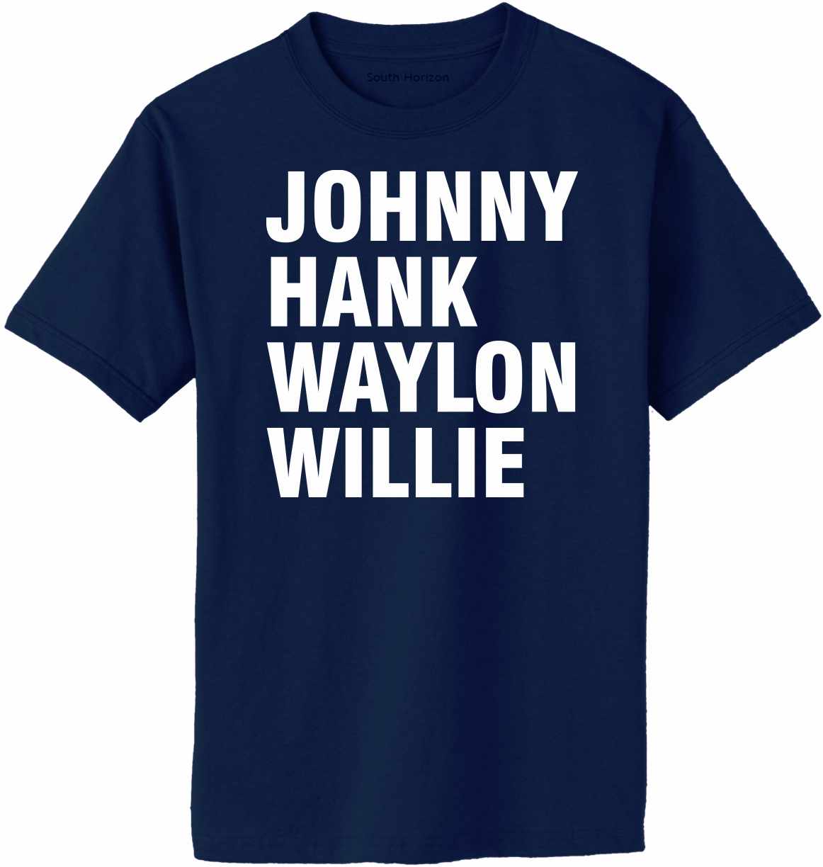 JOHNNY HANK WAYLON WILLIE on Adult T-Shirt (#1229-1)