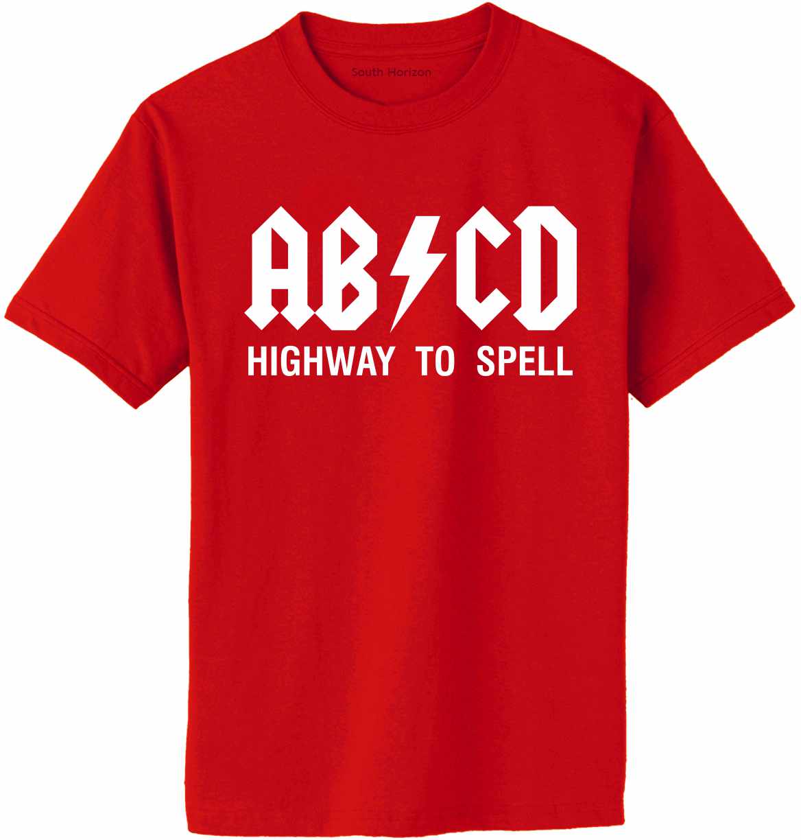 ABCD Highway To Spell on Adult T-Shirt (#1236-1)