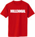 MILLENNIAL on Adult T-Shirt