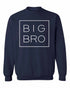Big Bro - Box on SweatShirt (#1249-11)